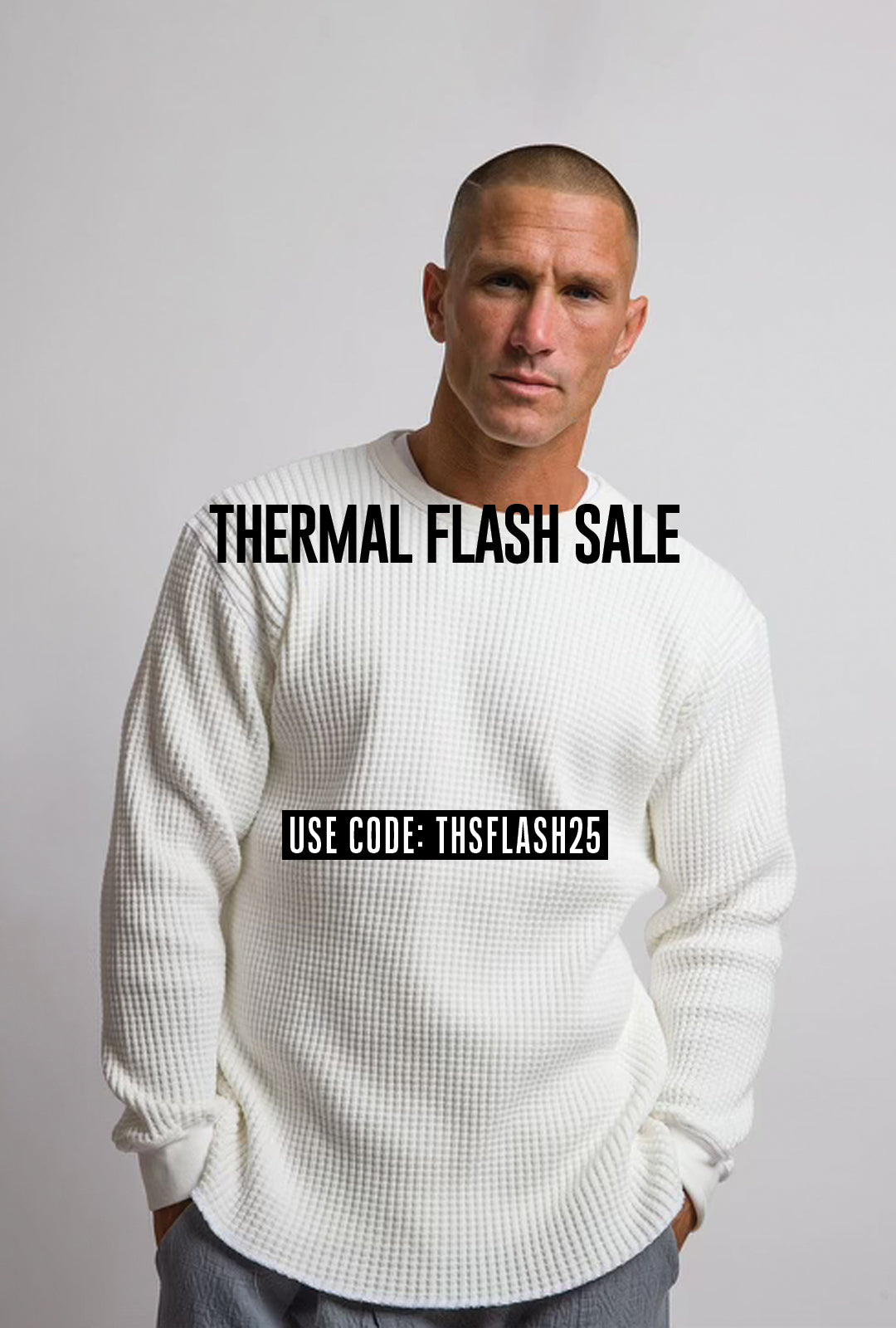 THERMAL-WEEKEND-SALE-MOBILE_ea70803f-ed3b-498b-809f-32eee6ee0a79.jpg